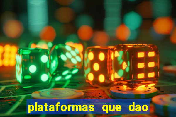 plataformas que dao dinheiro para jogar